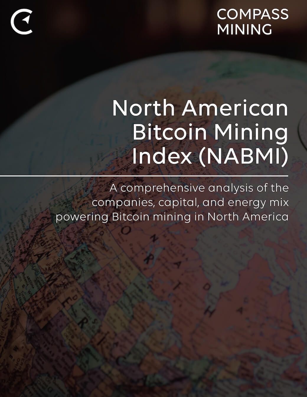 The North American Bitcoin Mining Index (NABMI)