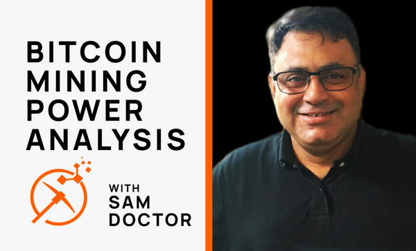 Bitcoin Mining Hashrate and Power Analysis with Sam Doctor of BitOoda