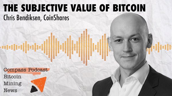 The subjective value of Bitcoin with CoinShares' Chris Bendiksen