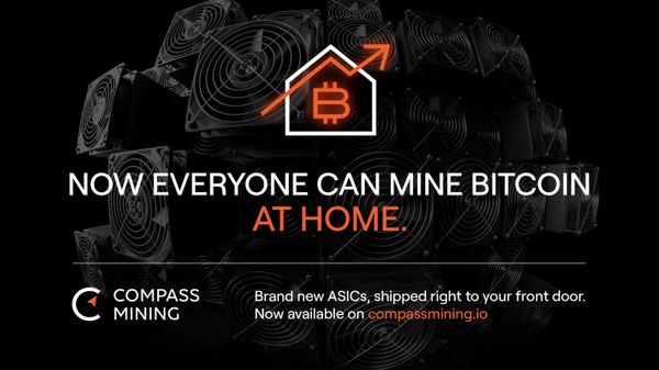 Compass Mining launches direct-to-consumer hardware only sales: at-home mining.