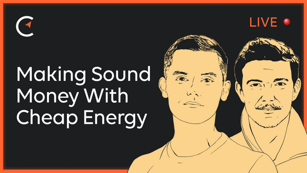 Making Sound Money With Cheap Energy